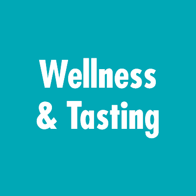 wellness & tasting